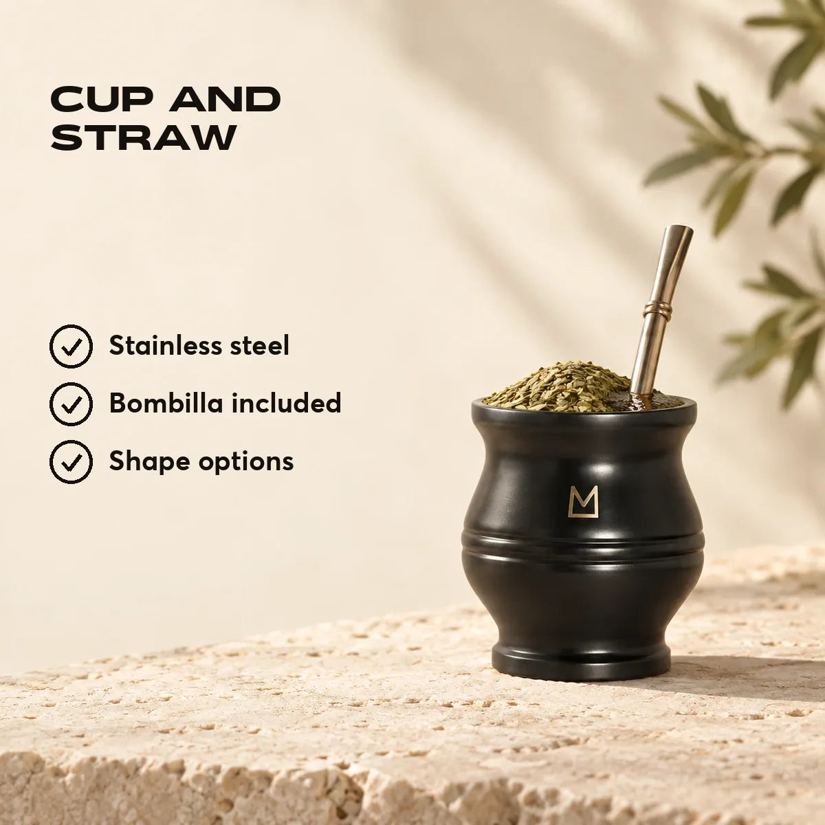 Cup and straw. Stainless steel. Bombilla included. Shape options